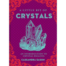 A Little Bit of Crystals: An Introduction to Crystal Healing