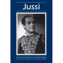 Jussi (Opera Biographies (Amadeus))