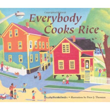 Everybody Cooks Rice (Carolrhoda Picture Books)