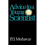 Advice To A Young Scientist (Sloan Foundation Science Series) 1