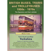 British Buses, Trams and Trolleybuses 1950s-1970s: South, West and North Yorkshire v. 5 (Road Transport Heritage)