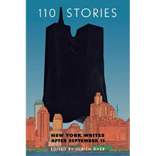 110 Stories: New York Writes after September 11