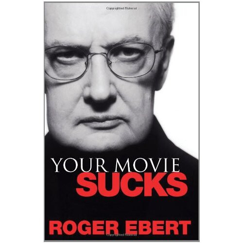 Your Movie Sucks