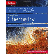 AQA A Level Chemistry Year 2 Paper 1: Inorganic chemistry and relevant physical chemistry topics (Collins Student Support Materials)