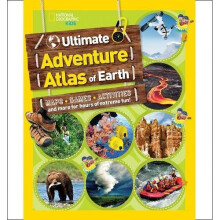 The Ultimate Adventure Atlas of Earth: Maps, Games, Activities, and More for Hours of Extreme Fun! (Atlas )