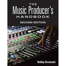 The Music Producer's Handbook: Second Edition (Music Pro Guides)
