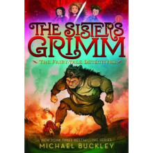 Sisters Grimm: Book One: The Fairy-Tale Detectives (10th anniversary reissue)