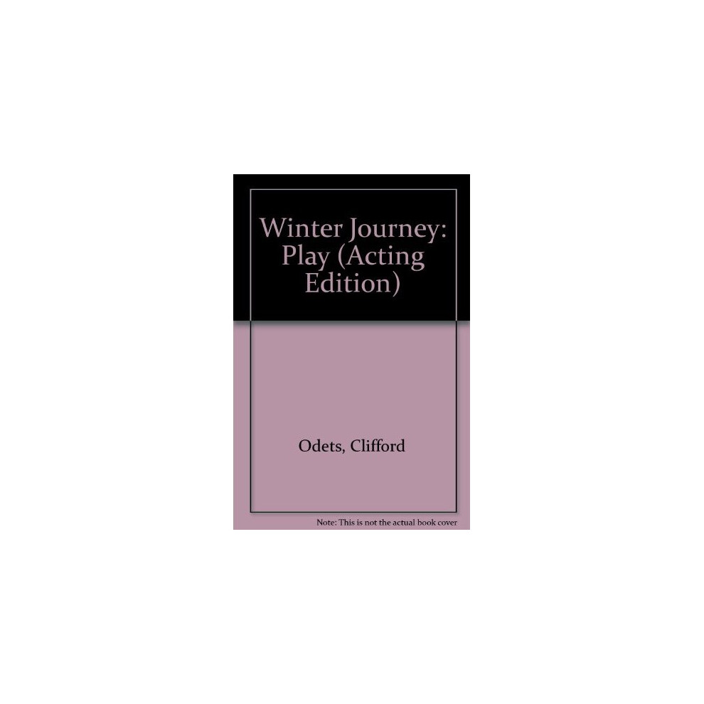 Winter Journey: Play (Acting Edition)
