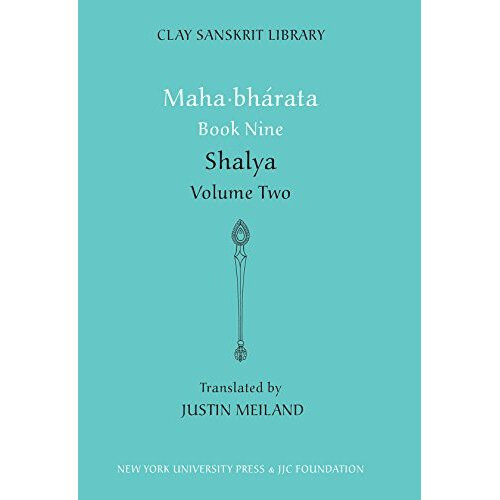 Maha-bharata: Shalya Bk. 9, v. 2 (Clay Sanskrit Library)