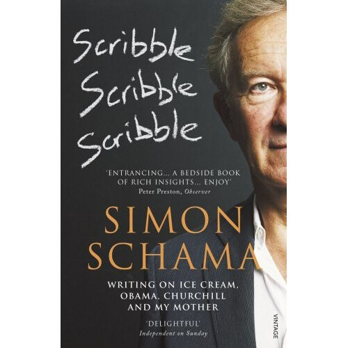 Scribble, Scribble, Scribble: Writing on Ice Cream, Obama, Churchill and My Mother