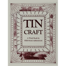 Tin Craft: Making Beautiful Objects from Tin and Tin Cans (Revised)