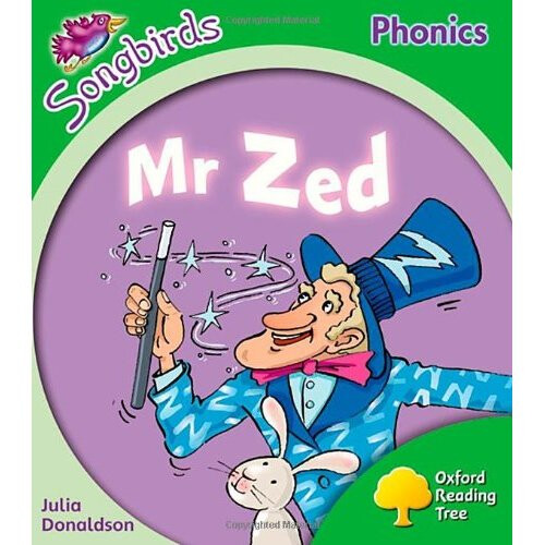 Oxford Reading Tree: Level 2: More Songbirds Phonics: Mr Zed