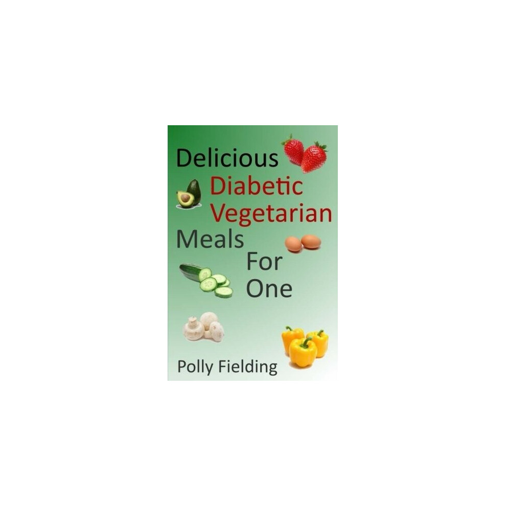Delicious Vegetarian Diabetic Meals For One