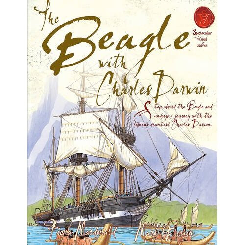 The Beagle with Charles Darwin (Spectacular Visual Guides)
