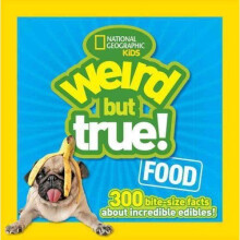 Weird But True! Food