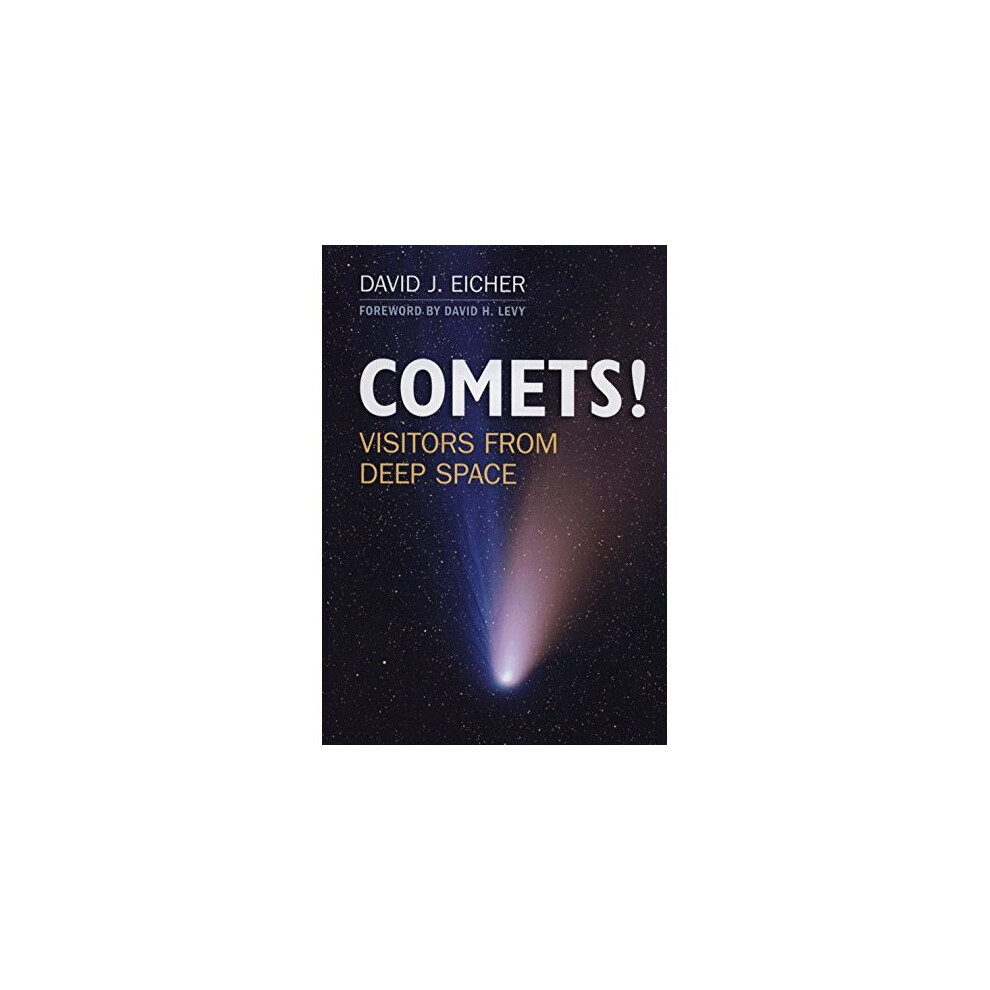 COMETS!: Visitors from Deep Space