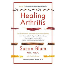Healing Arthritis: Your 3-Step Guide to Conquering Arthritis Naturally