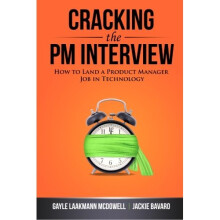 Cracking the PM Interview: How to Land a Product Manager Job in Technology