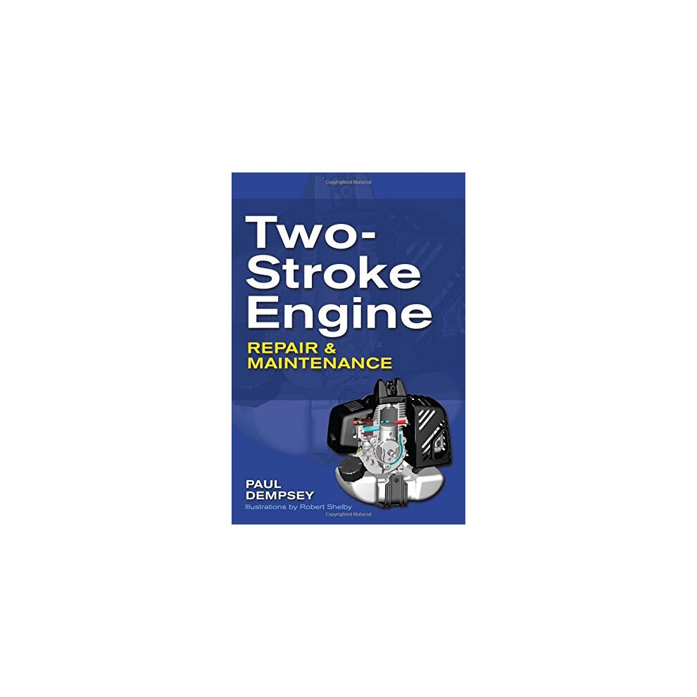 Two-Stroke Engine Repair and Maintenance