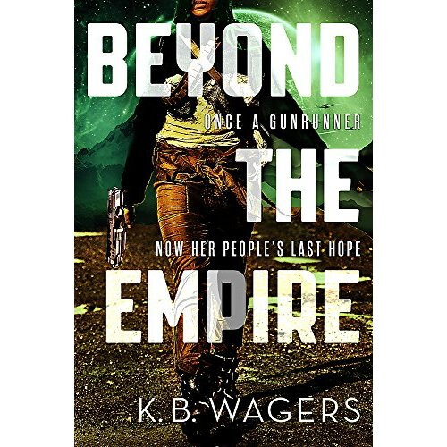 Beyond the Empire: The Indranan War, Book 3