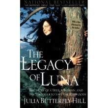 The Legacy of Luna — Julia Butterfly Hill (2001) Memoir of Courage, Activism, and Nature