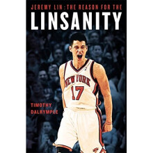 Jeremy Lin: The Reason for the Linsanity