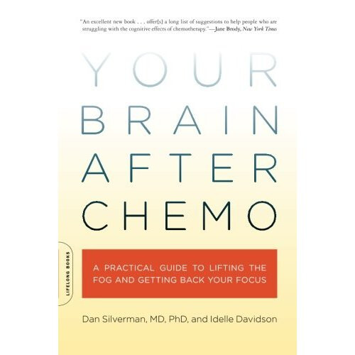 Your Brain After Chemo: A Practical Guide to Lifting the Fog and Getting Back Your Focus
