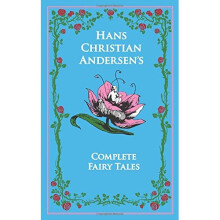 Hans Christian Andersen's Complete Fairy Tales (Leather-bound Classics)