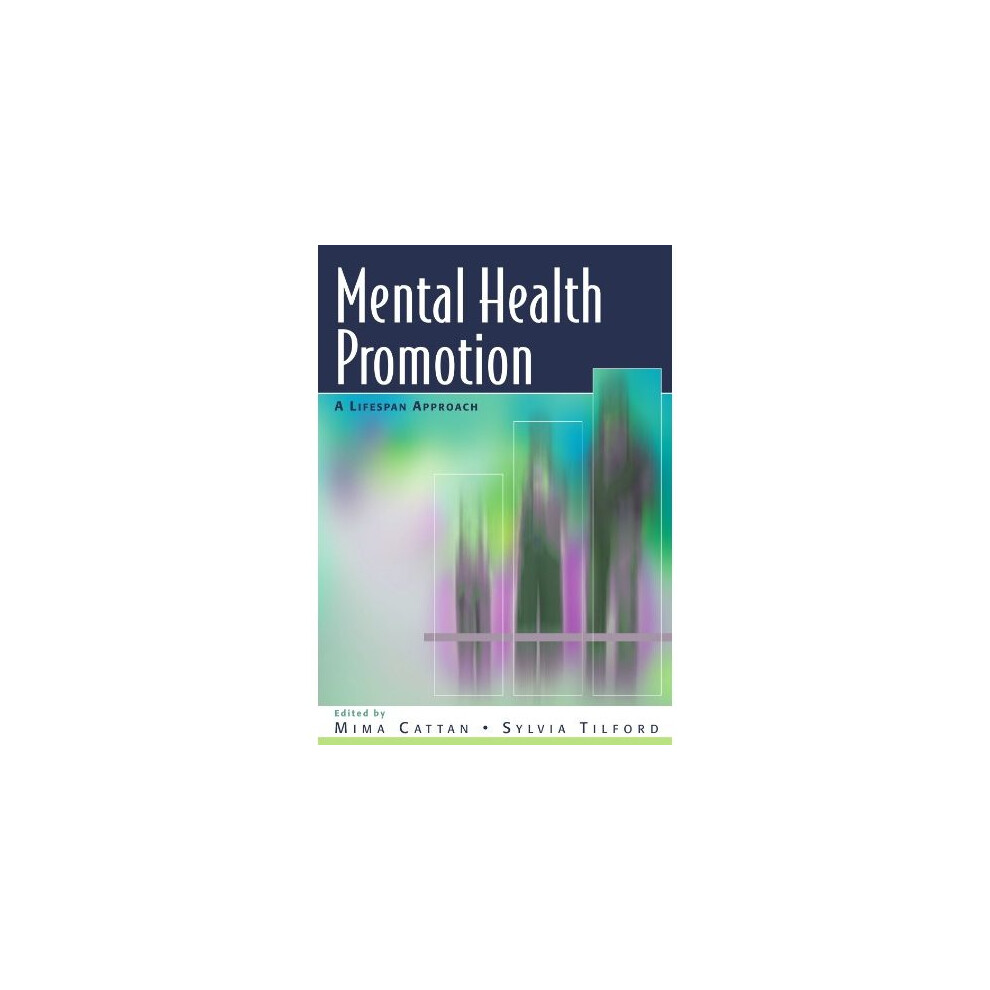 Mental Health Promotion A Lifespan Approach by Mima Cattan PAPERBACK - Image 6