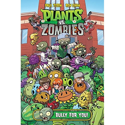 Plants vs. Zombies Volume 3: Bully For You