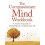 The Compassionate Mind Workbook: A step-by-step guide to developing your compassionate self 1