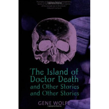 Island of Dr. Death and Other Stories and Other Stories
