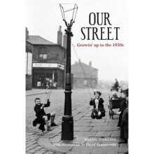 Our Street: Growin' up in the 1950s