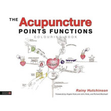 The Acupuncture Points Functions Colouring Book