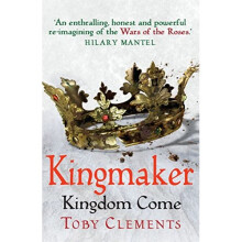 Kingmaker: Kingdom Come: (Book 4)