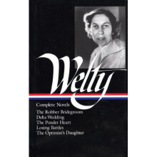 Eudora Welty: Complete Novels (Library of America)