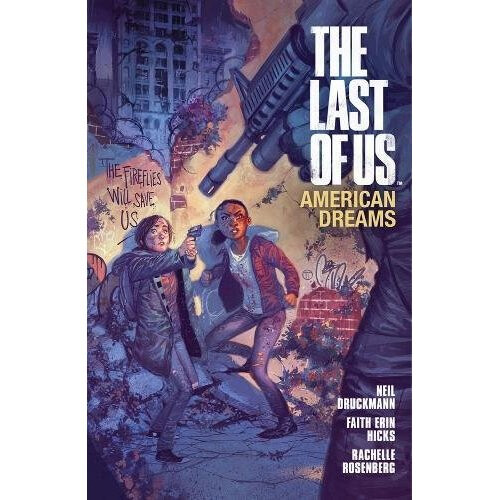 The Last Of Us: American Dreams