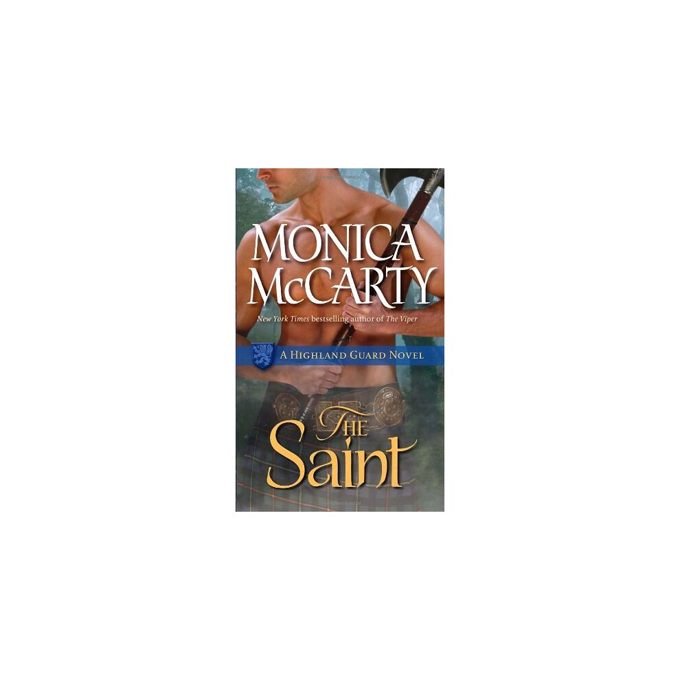 The Saint: A Highland Guard Novel (Highland Guard Novels)