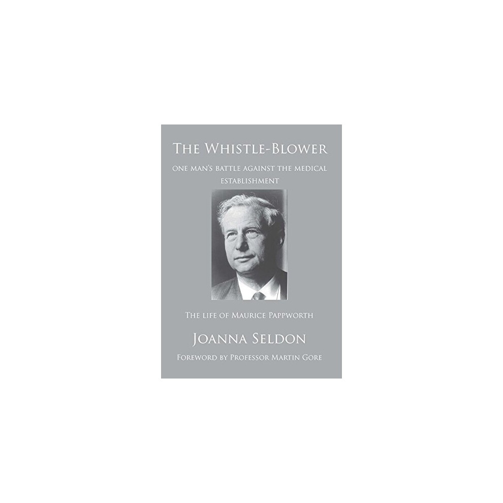 The Whistle-Blower: the story of one man's battle against the medical establish - Image 6