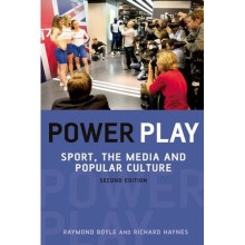 Power Play: Sport, the Media and Popular Culture