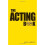 The Acting Book (Nick Hern Books) 1