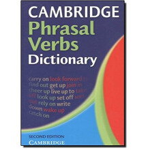 Cambridge Phrasal Verbs Dictionary