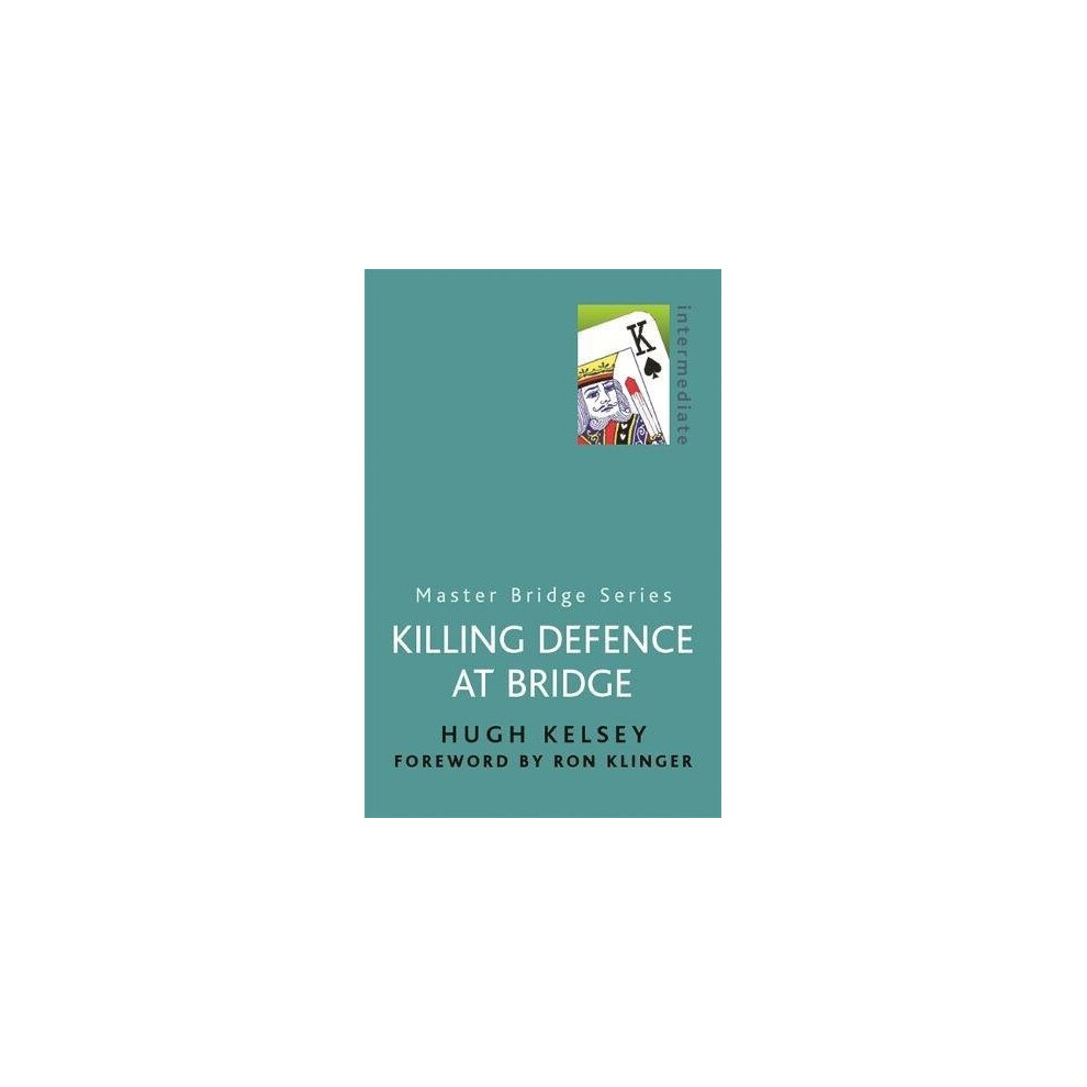 Killing Defence At Bridge (MASTER BRIDGE)