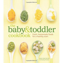 The Baby & Toddler Cookbook: Fresh, Homemade Foods for a Healthy Start