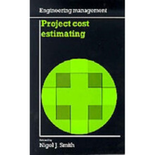 Project Cost Estimating (Engineering Management)