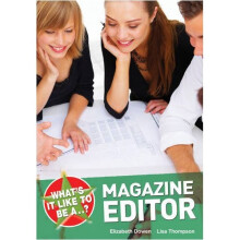 What's it Like to be a Magazine Editor?