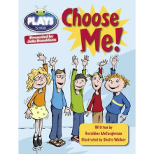 Julia Donaldson Plays Lime/3C Choose Me: BC JD Plays Lime/3C Choose Me Lime/3c (BUG CLUB)