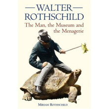 Walter Rothschild: The Man, the Museum and the Menagerie