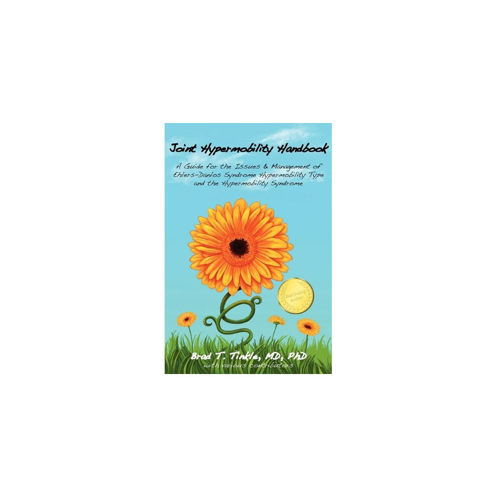Joint Hypermobility Handbook-  A Guide for the Issues & Management of Ehlers-Danlos Syndrome Hypermobility Type  and the Hypermobility Syndrome