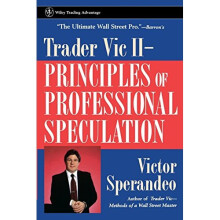 Trader Vic II P: Principles of Professional Speculation (Wiley Trading)